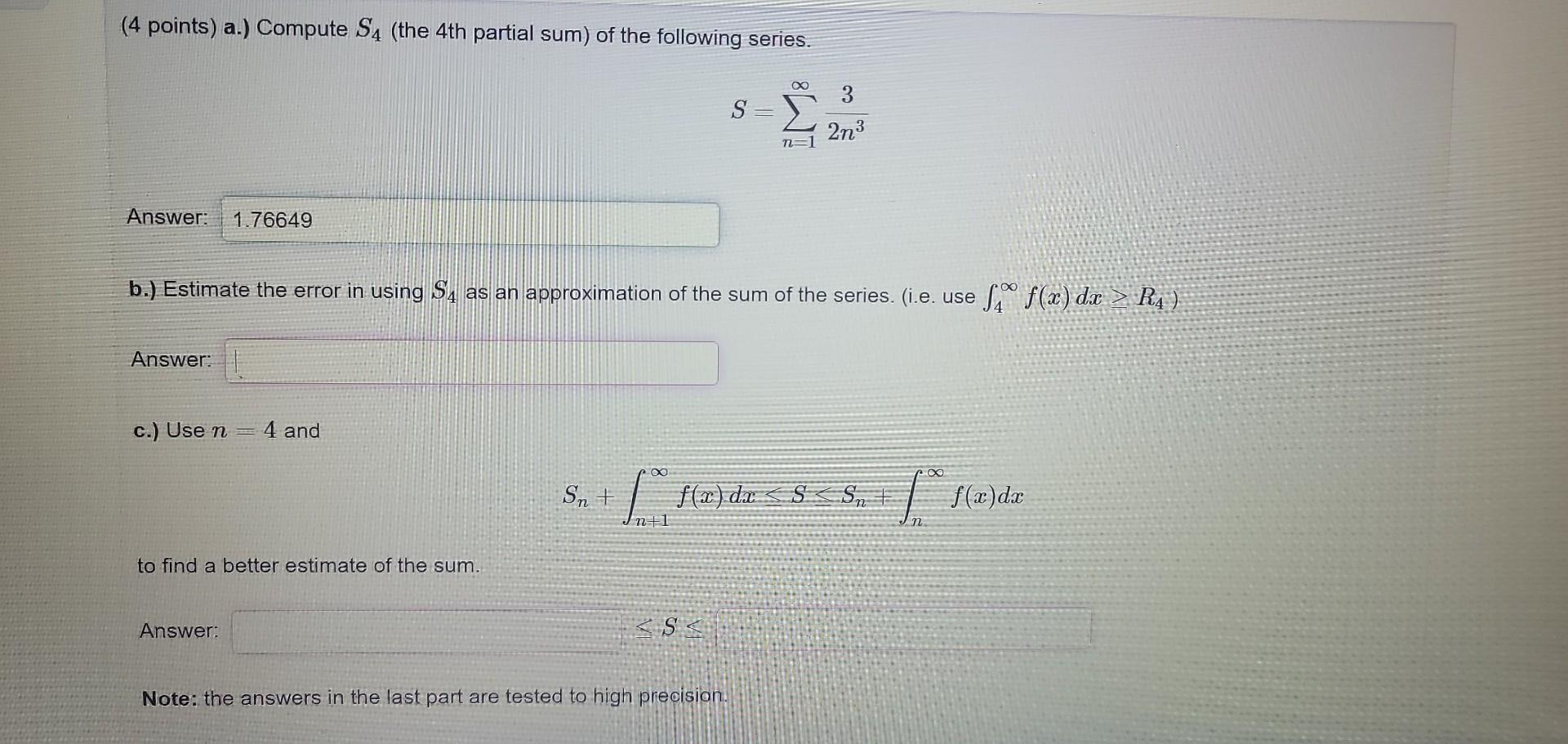 Solved (4 points) a.) Compute S4 (the 4 th partial sum) of | Chegg.com