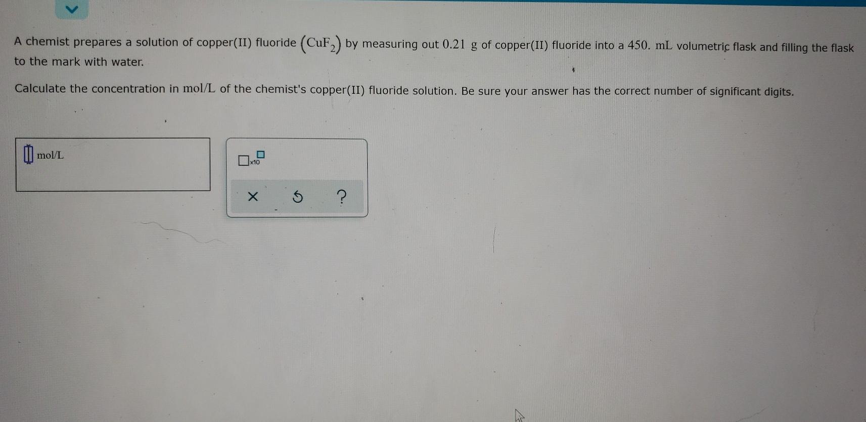 Solved A chemist prepares a solution of copper(II) fluoride