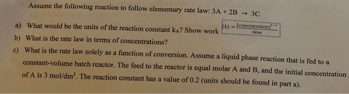 Solved Assume the following reaction to follow elementary | Chegg.com