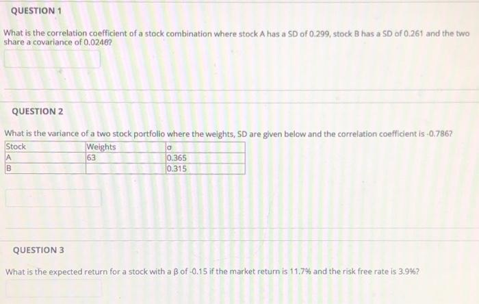 Solved QUESTION 1 What is the correlation coefficient of a | Chegg.com