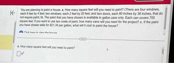 You Are Planning To Paint A House A How Many Square Chegg Com   Image