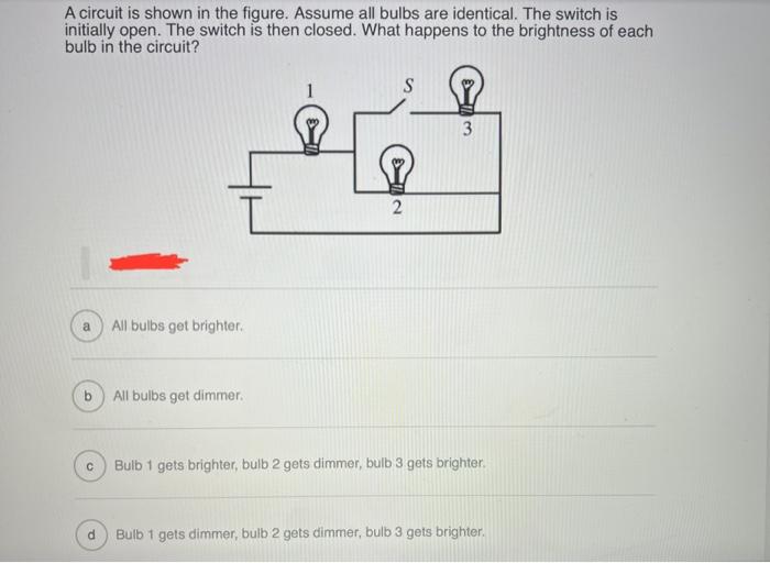 Solved A circuit is shown in the figure. Assume all bulbs | Chegg.com