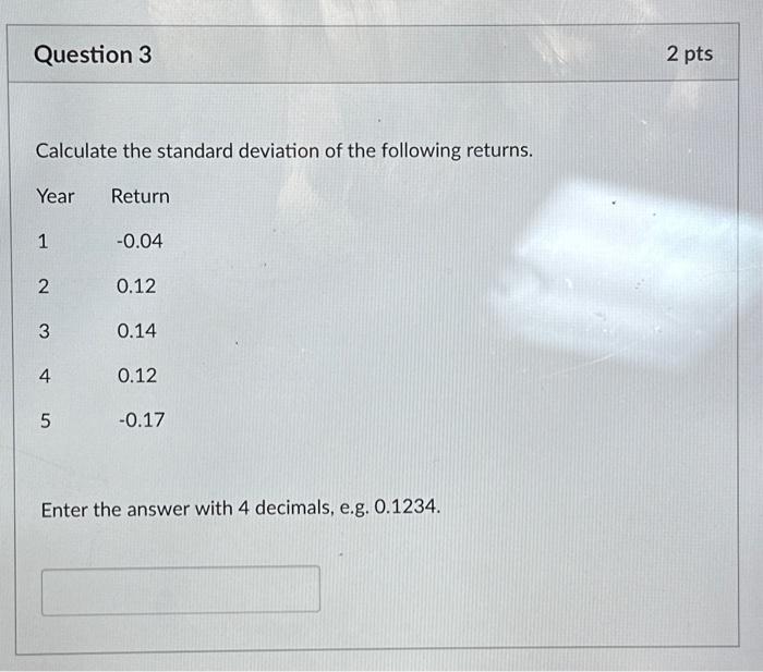 Solved Calculate The Standard Deviation Of The Following | Chegg.com