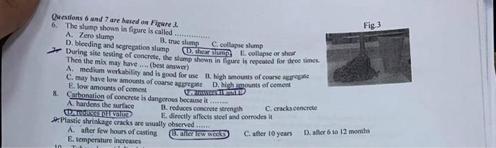 Questions 6 and 7 are based on Figure 3.
6. The slump shown in figure is called
A. Zero slump
D. bleeding and segregation slu