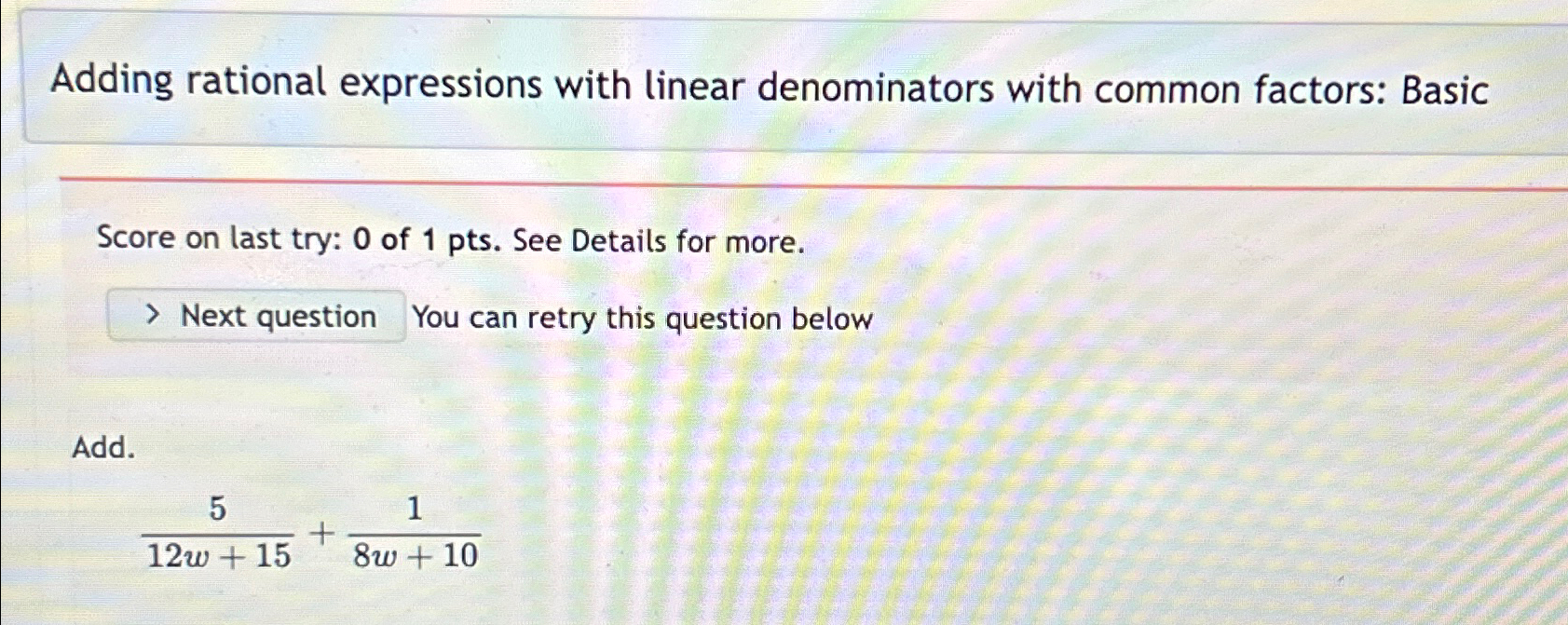 Solved Adding rational expressions with linear denominators | Chegg.com