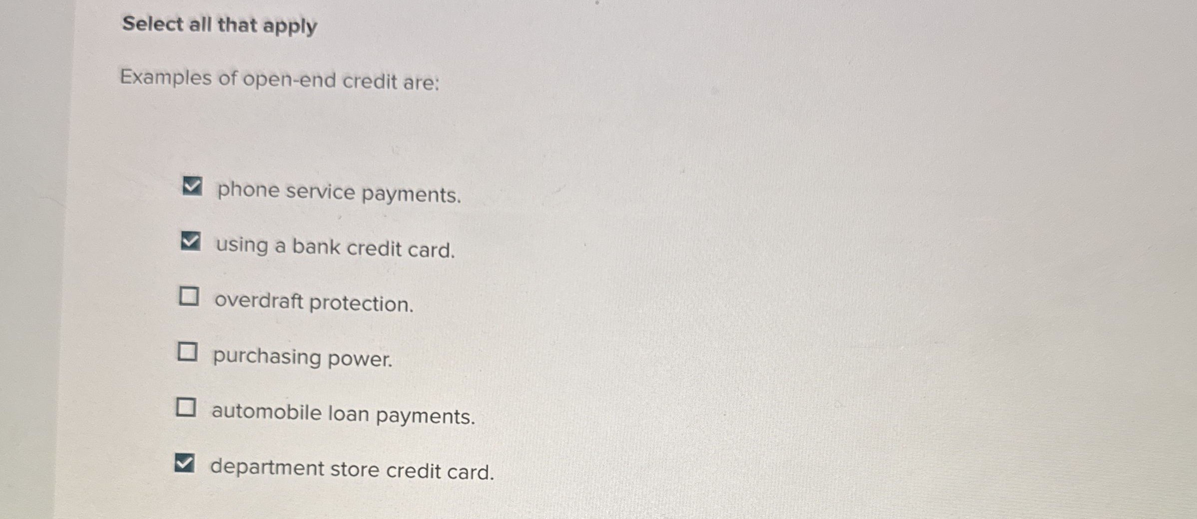 Solved Select all that applyExamples of open-end credit | Chegg.com