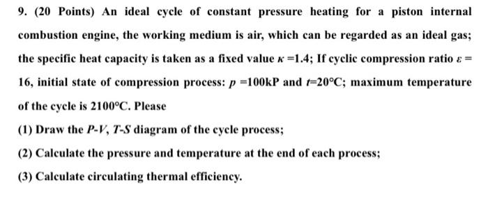 Solved 9. (20 Points) An ideal cycle of constant pressure | Chegg.com