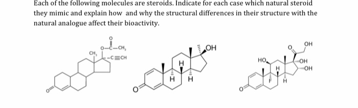 Which Of The Following Is True About Natural Steroids Each of the following molecules are steroids. | Chegg.com