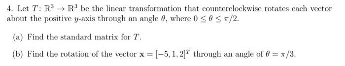 Solved 4. Let T:R3→R3 be the linear transformation that | Chegg.com