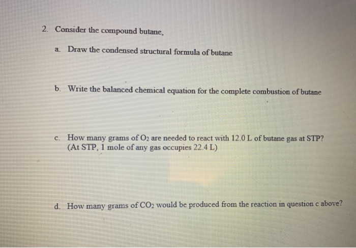 Solved 2. Consider The Compound Butane, A. Draw The | Chegg.com