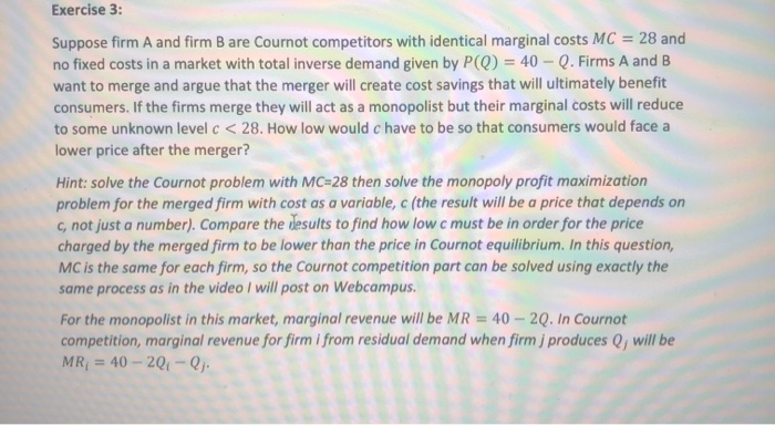 Solved Exercise 3: Suppose Firm A And Firm B Are Cournot | Chegg.com