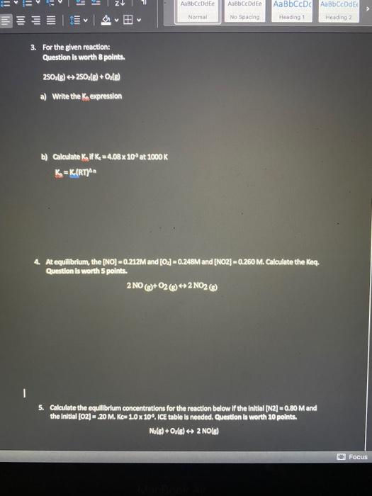 Solved 3. For the given reaction: Question is worth 8 | Chegg.com