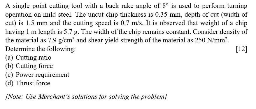 Solved A single point cutting tool with a back rake angle of | Chegg.com