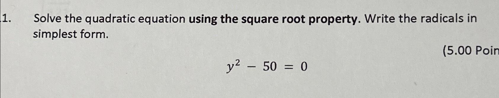 Solved Solve the quadratic equation using the square root | Chegg.com