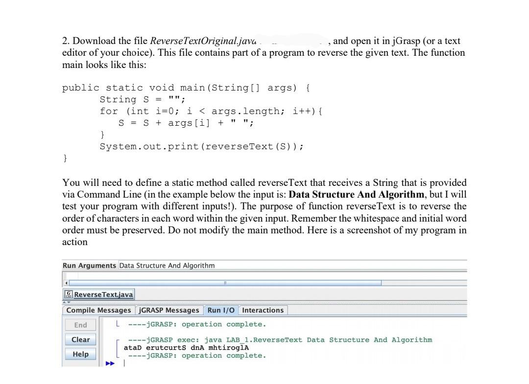 Solved 2. Download the file ReverseTextOriginal.java and | Chegg.com