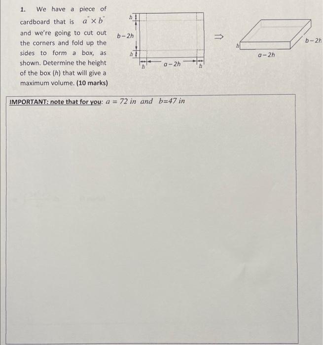 Solved 1. B-2h > B-2h We Have A Piece Of Cardboard That Is | Chegg.com