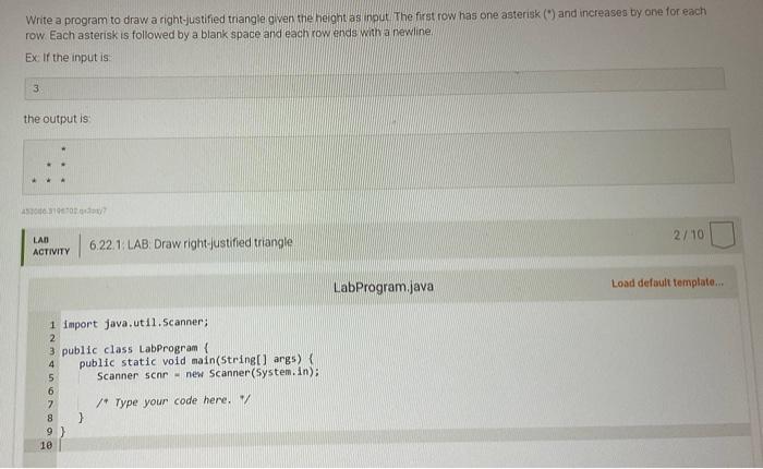 Solved Write a program to draw a right-justified triangle | Chegg.com