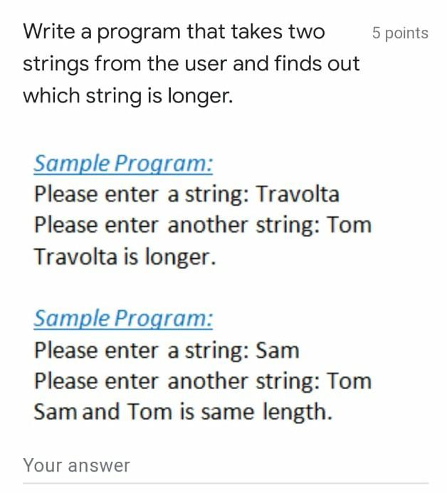 Solved 5 points Write a program that takes two strings from | Chegg.com