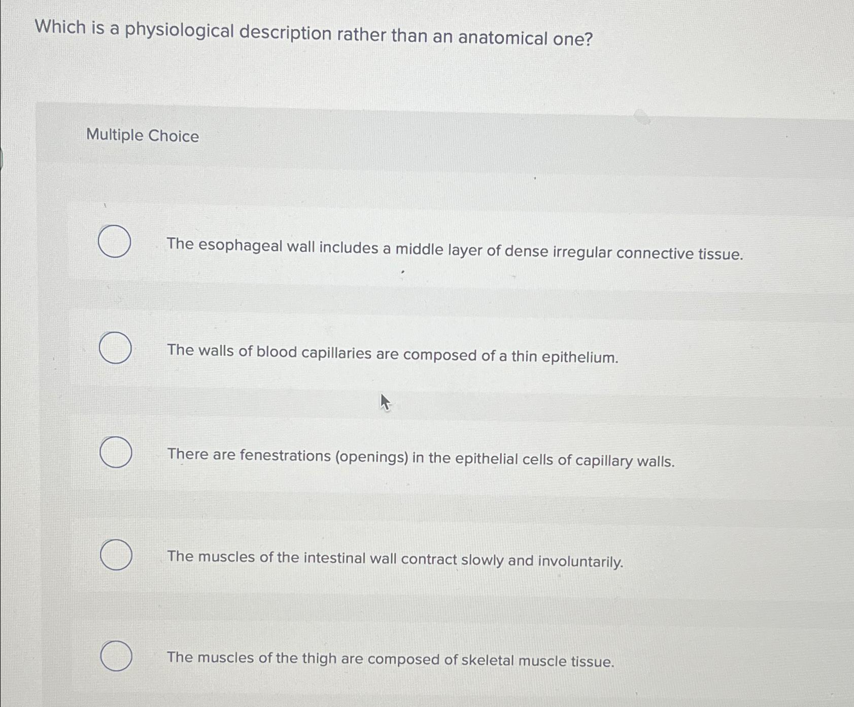 Solved Which is a physiological description rather than an