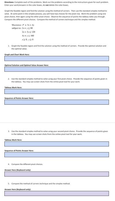 Solved Directions Complete each of the problem. Work out the | Chegg.com