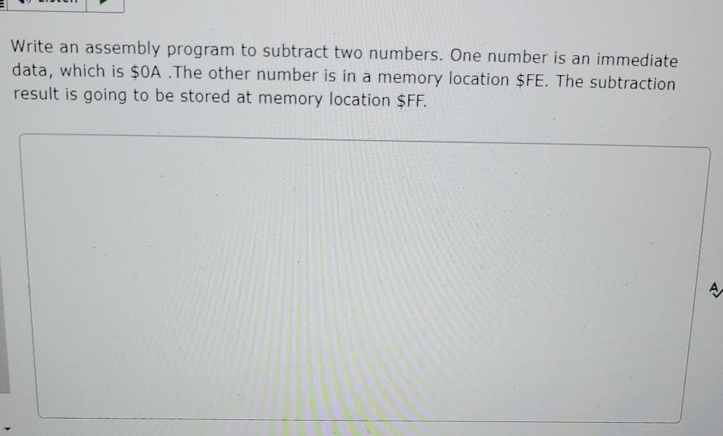 Solved Write an assembly program to subtract two numbers. | Chegg.com