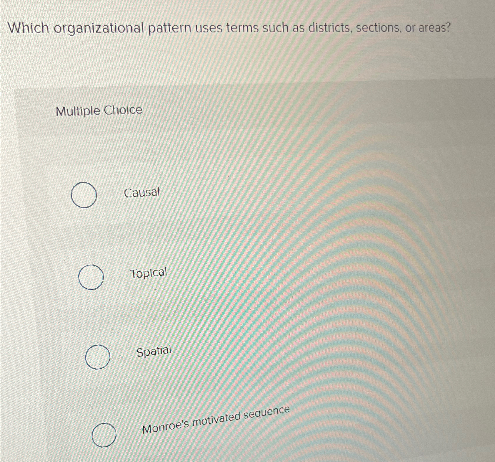 Solved Which organizational pattern uses terms such as | Chegg.com