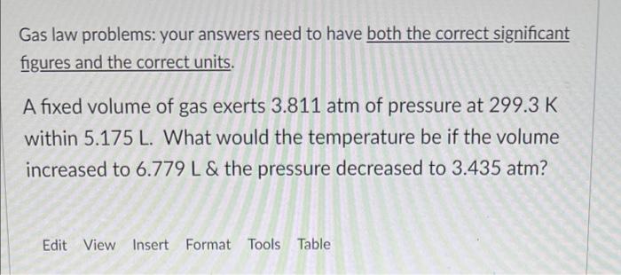 solved-gas-law-problems-your-answers-need-to-have-both-the-chegg