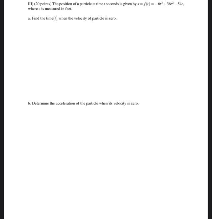 Solved III) (20 points) The position of a particle at time t | Chegg.com