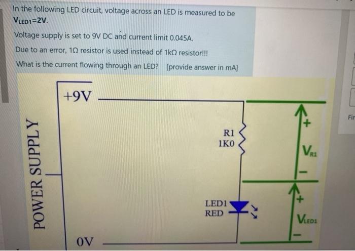 Solved In the following LED circuit, voltage across an LED | Chegg.com