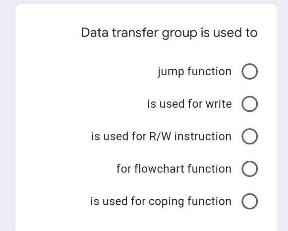 Solved Data transfer group is used to jump function is used | Chegg.com