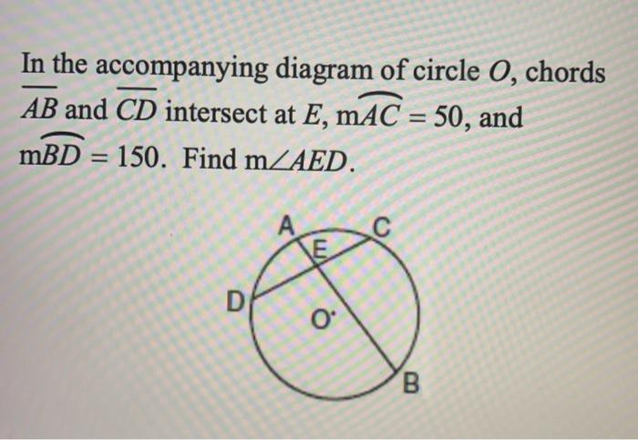 Solved In The Accompanying Diagram Of Circle O Chords Ab