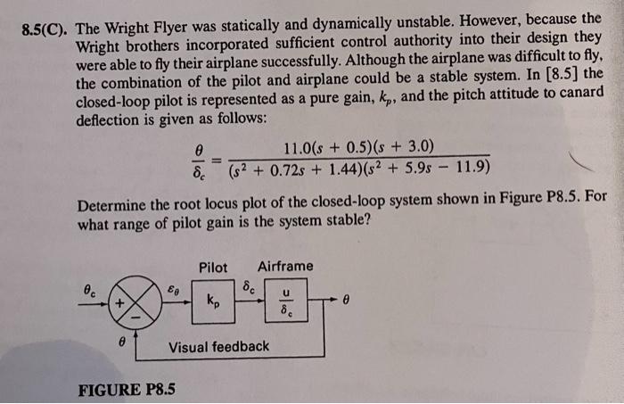 Solved 5(C). The Wright Flyer was statically and dynamically | Chegg.com