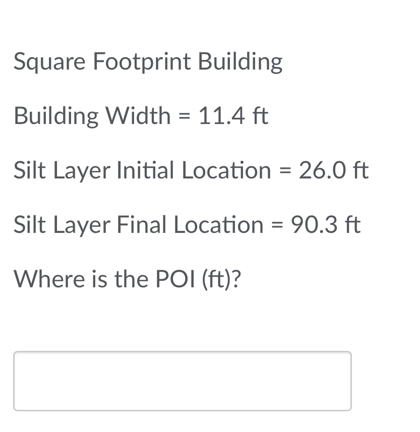 Solved Square Footprint BuildingBuilding Width =11.4ftSilt | Chegg.com