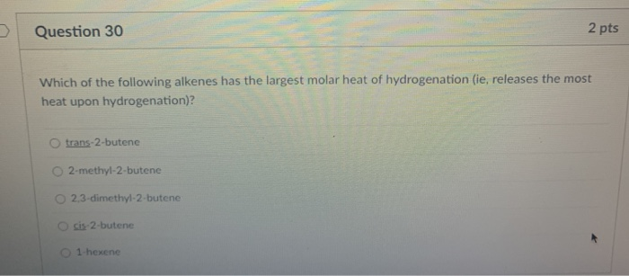 solved-question-30-2-pts-which-of-the-following-alkenes-has-chegg