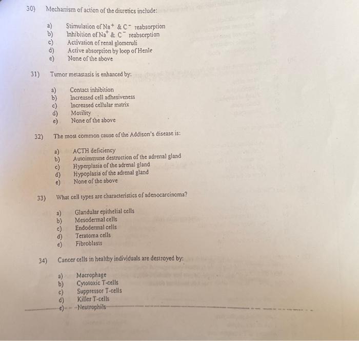 Solved 30) Mechanism Of Action Of The Diuretics Include: A) 