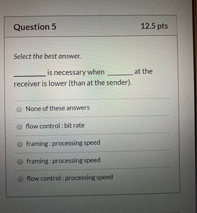Solved D Question 3 12.5 pts Select the best answer. _ is | Chegg.com