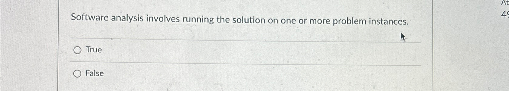 Solved Software analysis involves running the solution on | Chegg.com