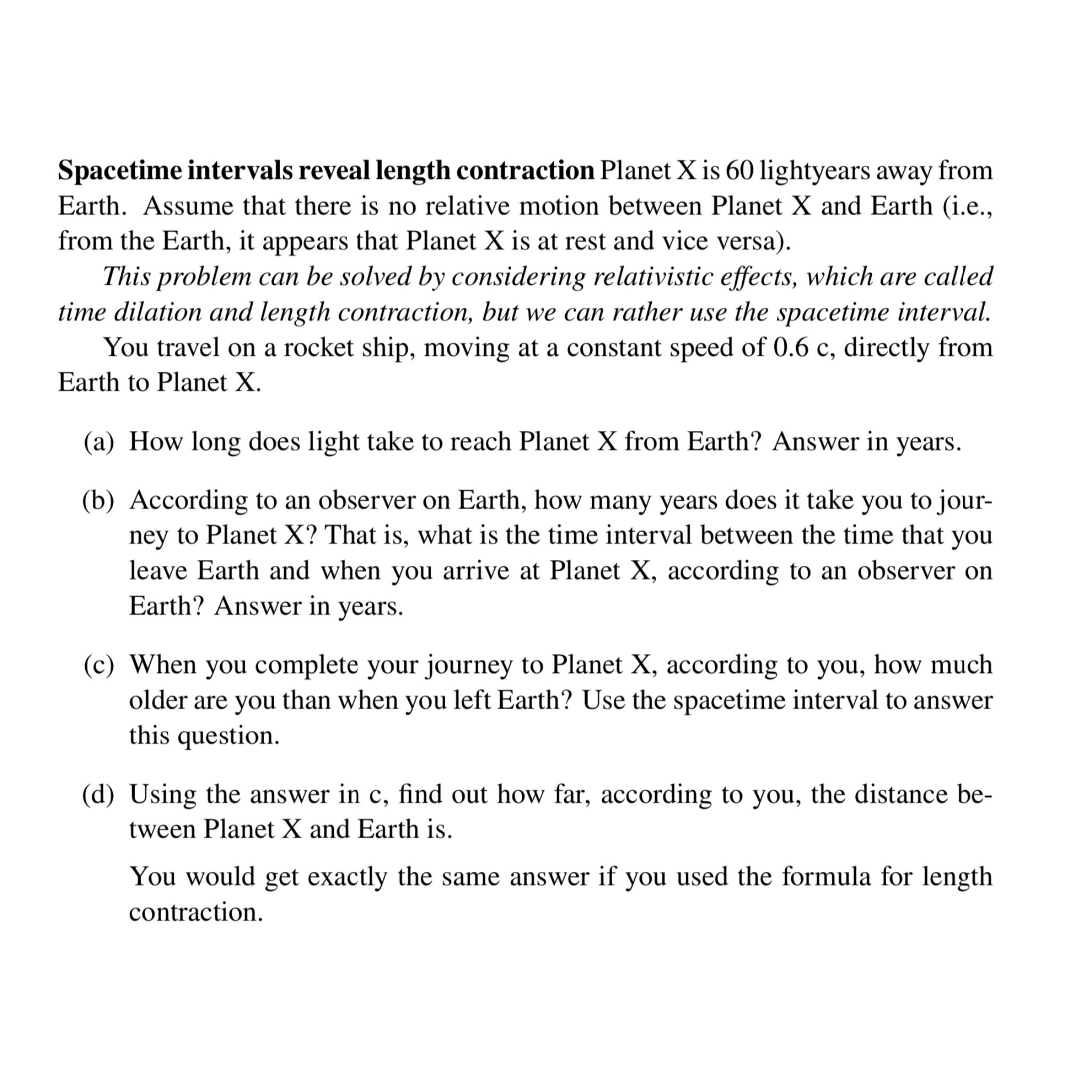 Solved Spacetime intervals reveal length contraction Planet