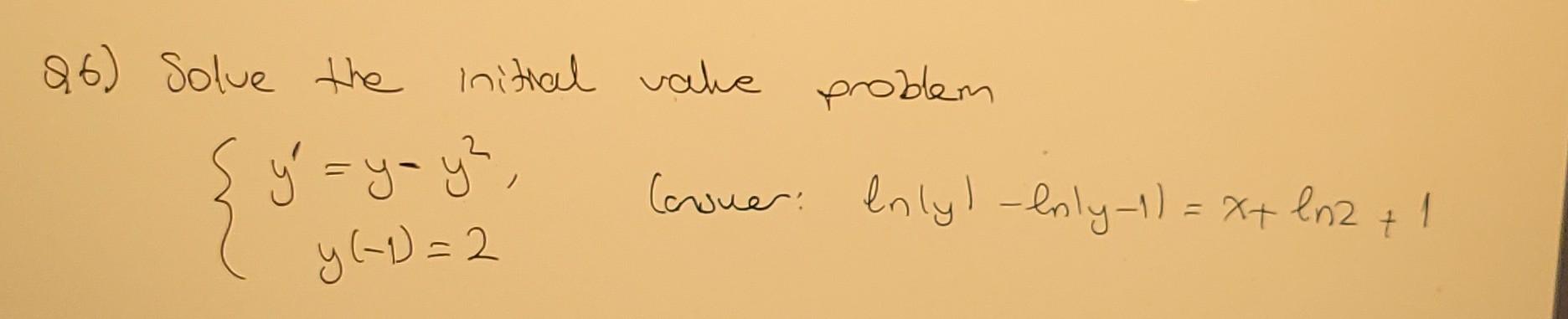 Q6) Solve the initial value problem