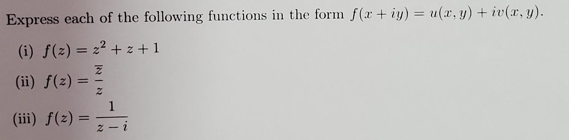 Solved Express each of the following functions in the form | Chegg.com