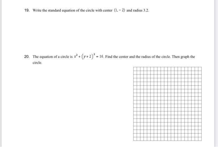 Solved 19. Write the standard equation of the circle with | Chegg.com