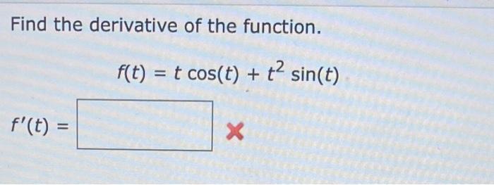 find the derivative of f(x)=∫x 20 sin(t)dt