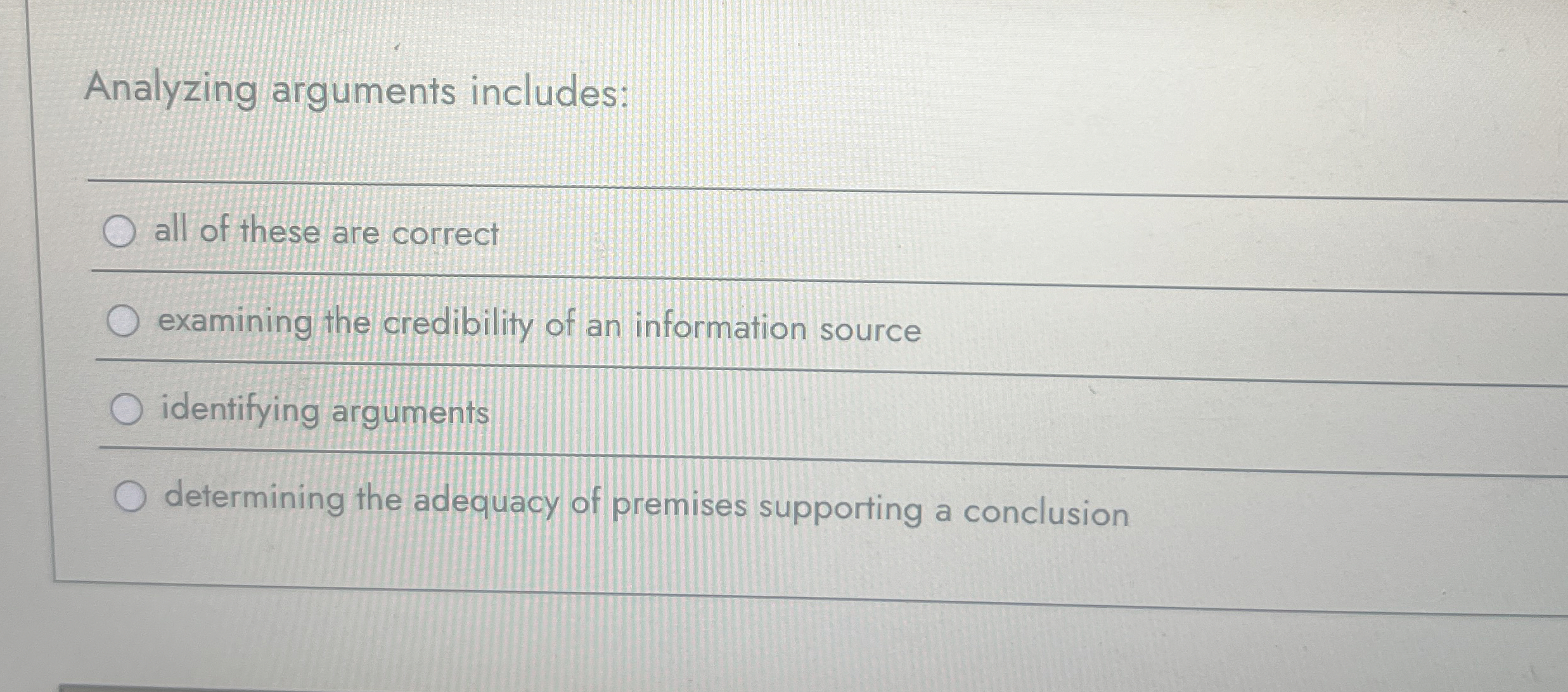 Solved Analyzing arguments includes:all of these are | Chegg.com