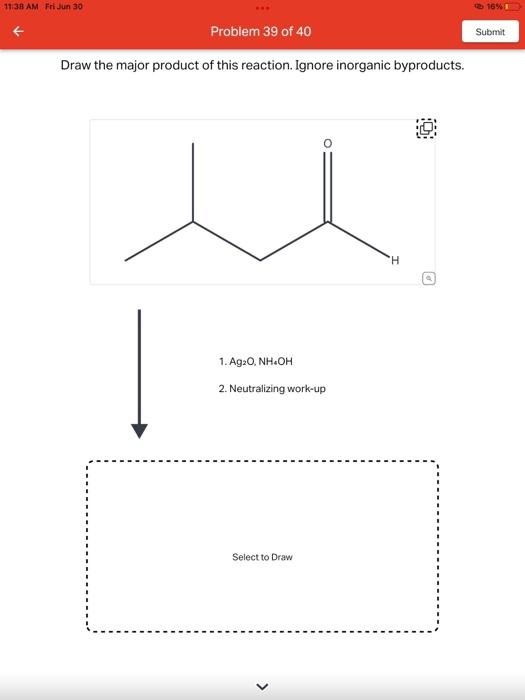 Solved Draw the major product of this reaction. Ignore | Chegg.com