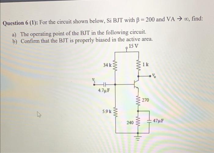 Solved Question 6 (1): For The Circuit Shown Below, Si BJT | Chegg.com