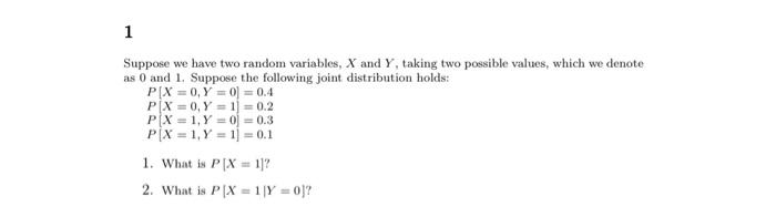Solved 1 Suppose we have two random variables, X and Y, | Chegg.com