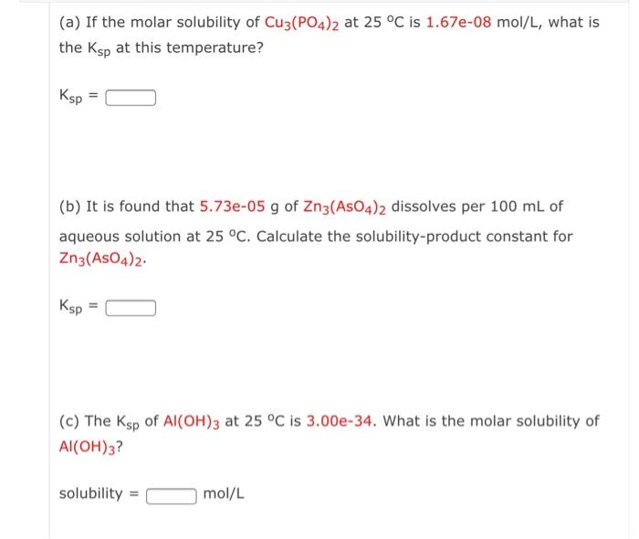 Solved (a) If the molar solubility of Cu3(PO4)2 at 25 °C is | Chegg.com