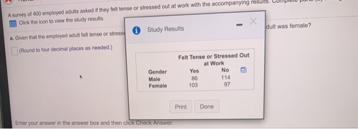 Solved A Survey Of 400 Employed Adults Asked If They Felt | Chegg.com