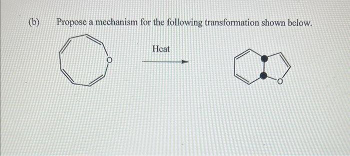Solved ?→ Heat ?Propose a mechanism for the following | Chegg.com