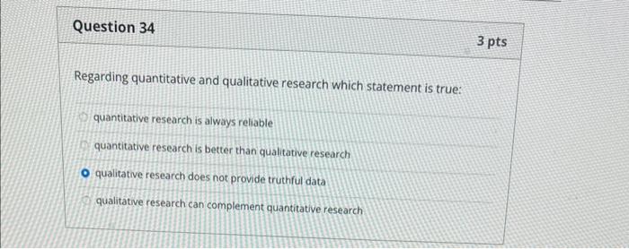 Solved Regarding quantitative and qualitative research which | Chegg.com